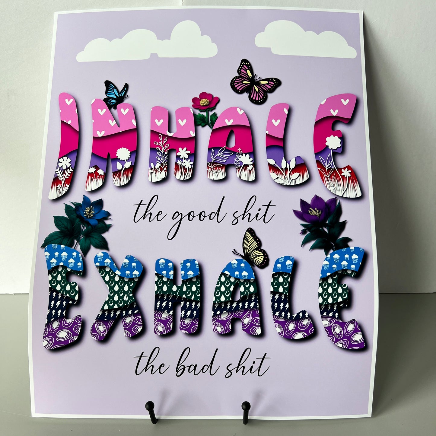 Art Print: Inhale the Good Shit, Exhale the Bad Shit